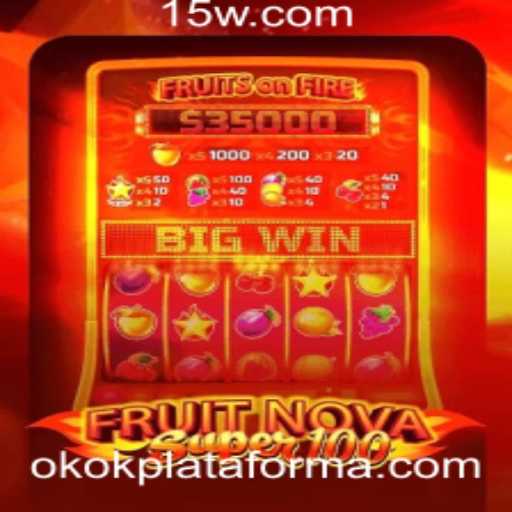Desvendando o Jogo FruitNovaSuper100: Regras e Experiência de Jogo na Plataforma okok